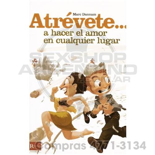 - Atrevete A Hacer El Amor En Cualquier Lugar - LI211 - Atrevete A Hacer El Amor En Cualquier Lugar