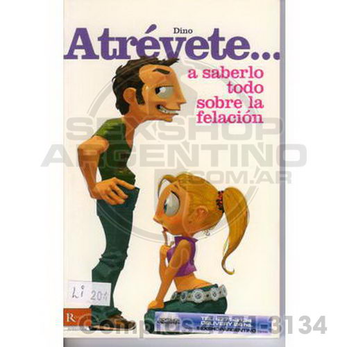 - Atrevete A Saberlo Todo Sobre La Felacion - Atrevete A Saberlo Todo Sobre La Felacion