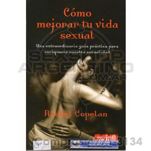 - Como Mejorar Tu Vida Sexual - Como Mejorar Tu Vida Sexual